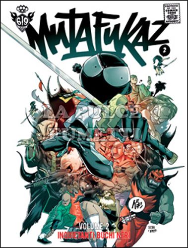 MUTAFUKAZ #     2: INQUIETANTI BUCHI NERI